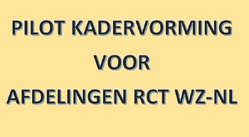 Pilot Kadervorming voor bestuursleden afdelingen RCT WZ-NL 